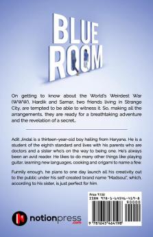 Blue Room : The Weirdest War