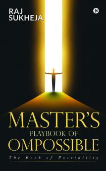 Master's PlayBook of Ompossible : The Book of Possibility