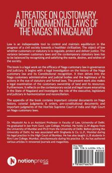 A Treatise On Customary And Fundamental Laws Of The Nagas In Nagaland
