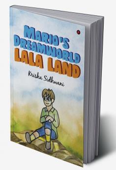 Mario’s Dreamworld Lala Land