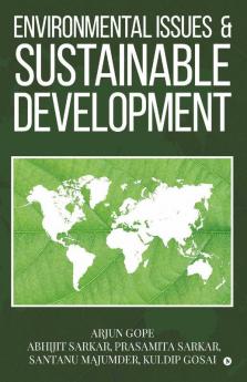 Environmental Issues & Sustainable Development
