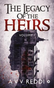 The Legacy of the Heirs : Volume 1