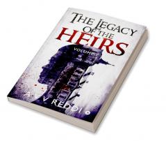 The Legacy of the Heirs : Volume 1