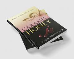 Caramel Honey : Tales of forbidden love