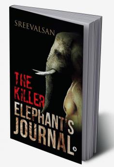 The Killer Elephant's journal