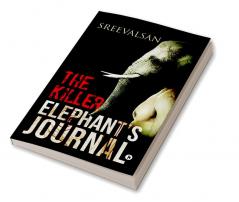 The Killer Elephant's journal