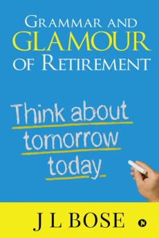 Grammar and Glamour of Retirement