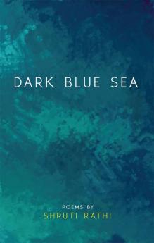 Dark Blue Sea