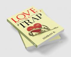 Love is a Trap