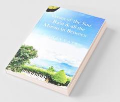 Verses Of The Sun Rain & All The Moons In Between