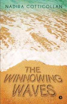 The Winnowing Waves