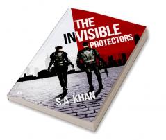 The Invisible Protectors