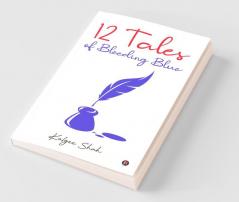 12 Tales Of Bleeding Blue