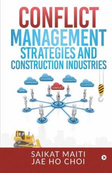 Conflict Management Strategies And Construction Industries
