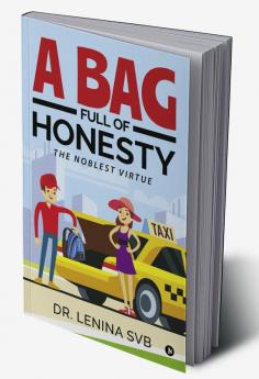 A Bag Full of Honesty : The noblest virtue