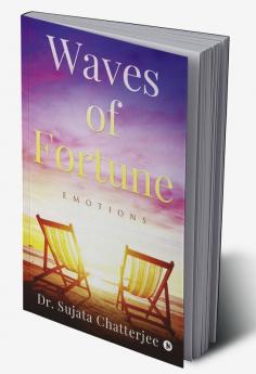 WAVES OF FORTUNE : EMOTIONS