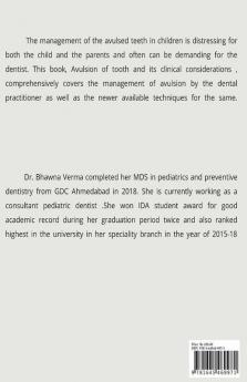 Avulsion Of Tooth And Its Clinical Considerations: Dental Traumatic Injuries