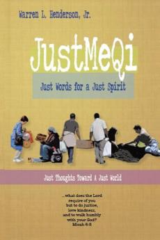 JustMeQi: Just Words for a Just Spirit (New Edition)