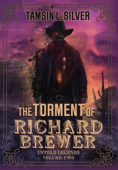 The Torment of Richard Brewer