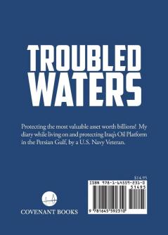 Troubled Waters: The Diary of a U.S. Navy Master at Arms on an Iraqi Oil Platform