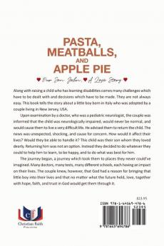 Pasta Meatballs and Apple Pie: Our Son John A Love Story