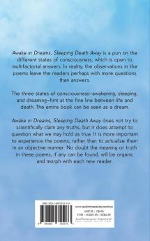 Awake in Dreams Sleeping Death Away