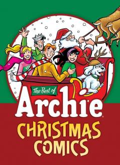 Best Of Archie: Christmas Comicsthe: 2 (Archie Christmas Digests)