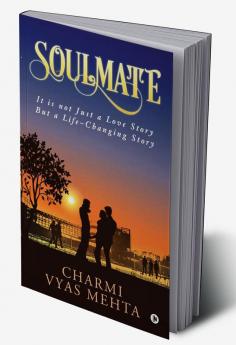 SOULMATE : It is not just a love story but a life-changing story