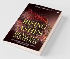 Rising From the Ashes of Bengal's Partition