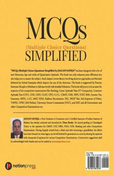 Mcqs (Multiple Choice Questions) Simplified : Useful For All Competition Examinations : Banking Cat Csat Clat Defence G.I.C. Gmat Gre Ibps L.I.C Mat Railway Ssc Upsc Ugc Xat Etc.
