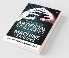 Basics Of Artificial Intelligence And Machine Learning