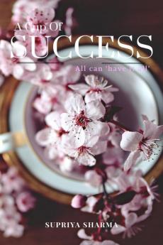 A Cup Of Success : All can 'have it all'