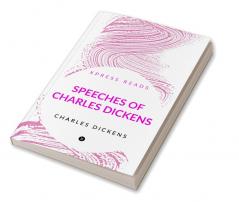 Speeches of Charles Dickens