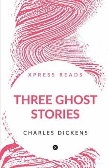 Three Ghost Stories