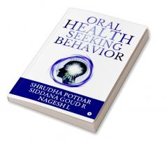 Oral Health Seeking Behavior