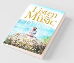 Listen To The Music Around