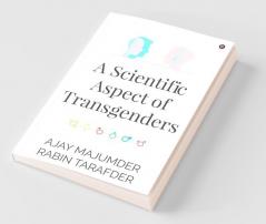 A Scientific Aspect Of Transgenders