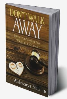 Don’t Walk Away : When ‘I do’ turned into ‘What do I do now?’