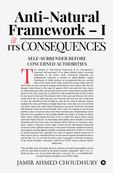 Anti-natural Framework – I &amp; Its Consequences