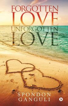 Forgotten Love/Unforgotten Love