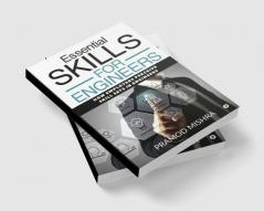 Essential Skills for Engineers : How Employers Perceive Skill Sets in Engineers