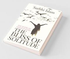 The Bliss Of Solitude: The Book Of ‘Hindi' Poetry
