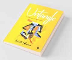 Untangle: A Collection Of Short Stories