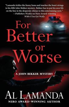 For Better or Worse: 7 (John Bekker Mystery)