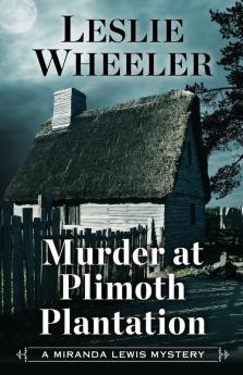 Murder at Plimoth Plantation