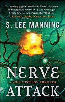 Nerve Attack: 2 (A Kolya Petrov Thriller)