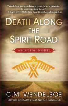 Death Along the Spirit Road: 1 (Spirit Road Mystery)