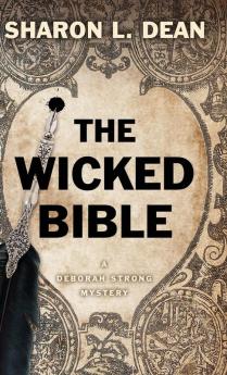 The Wicked Bible: 2 (A Deborah Strong Mystery)