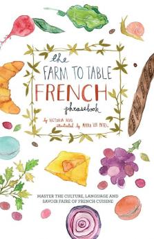 Farm to Table French Phrasebook