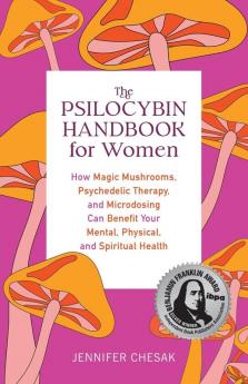 Psilocybin Handbook for Women